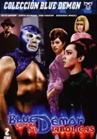 Gloria Ch&aacute;vez / Blue Demon contra las diabólicas