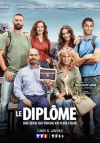 Plakat serialu Le dipl&ocirc;me