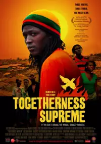 Plakat filmu Togetherness Supreme
