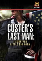 plakat filmu Custer's Last Man: I Survived Little Big Horn