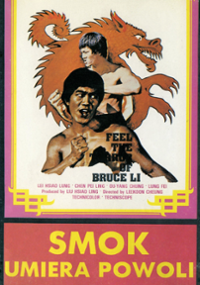 Plakat filmu Smok umiera powoli
