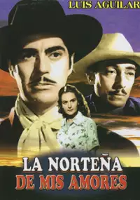 Plakat filmu La Norteña de mis amores