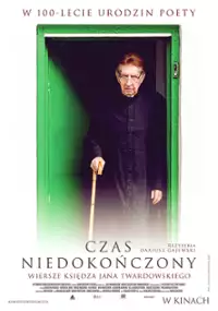 Plakat filmu Czas niedokończony. Wiersze księdza Jana Twardowskiego