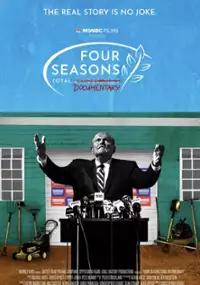 Plakat filmu Four Seasons Total Documentary