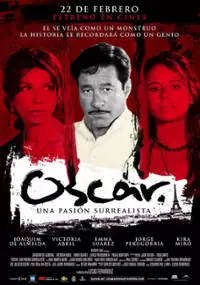 Plakat filmu Óscar. Una pasión surrealista