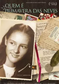 Plakat filmu Quem &eacute; Primavera das Neves