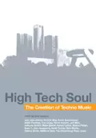 plakat filmu High Tech Soul: The Creation of Techno Music