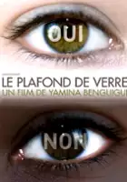 plakat filmu Le Plafond de verre