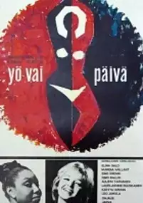 Plakat filmu Yö vai päivä