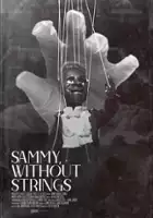 Sammy, Without Strings