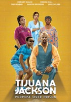 plakat filmu Tijuana Jackson: Purpose Over Prison