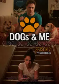 Plakat serialu Dogs & Me