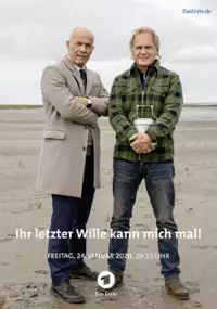 Plakat filmu Ihr letzter Wille kann mich mal!