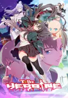 plakat - To Be Heroine (2018)
