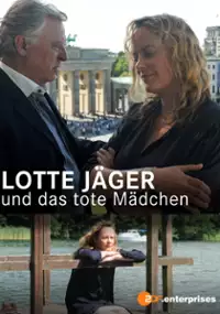 Plakat filmu Lotte J&auml;ger und das tote M&auml;dchen