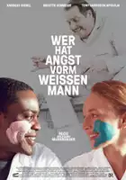 plakat filmu Wer hat Angst vorm weißen Mann?