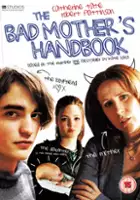 plakat filmu The Bad Mother's Handbook