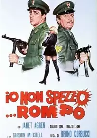Plakat filmu Io non spezzo... rompo