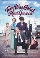 plakat filmu Toen was geluk heel gewoon: De film