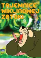 Hanna Michalewicz / Tajemnice Wiklinowej Zatoki