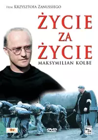 Życie za życie. Maksymilian Kolbe