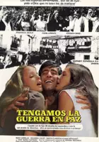 plakat filmu Tengamos la guerra en paz