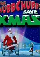 plakat filmu The Chubbchubbs Save Xmas