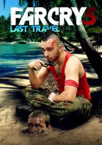 Plakat filmu Far Cry 3: Last Travel