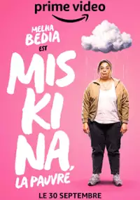 Plakat serialu Miskina, la pauvre