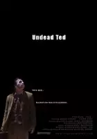 plakat filmu Undead Ted