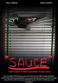 Plakat filmu Sauce (Verb): To Make Agreeable or Less Harsh
