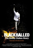 plakat filmu Blackballed: The Bobby Dukes Story