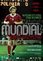 plakat filmu Mundial. Gra o wszystko