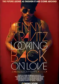 Plakat filmu Looking Back on Love: Making Black and White America