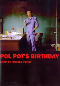 Plakat filmu Pol Pot's Birthday