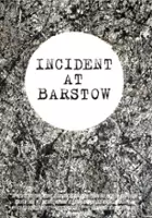 Tom Newth / Incident at Barstow