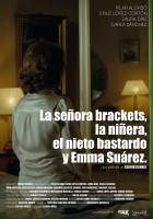 plakat filmu La señora Brackets, la niñera, el nieto bastardo y Emma Suárez