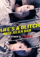 plakat - Life's a Glitch with Julien Bam (2021)