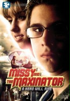 plakat filmu Missy and the Maxinator