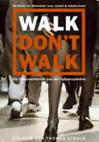 Bernd Michael Fincke / Walk Don't Walk