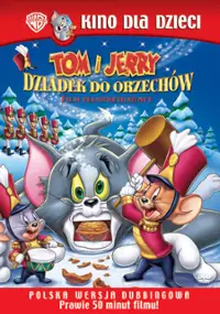 Plakat filmu Tom i Jerry: Dziadek do orzechów