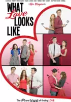 plakat filmu What Love Looks Like