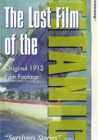 Plakat filmu The Lost Film of the Titanic