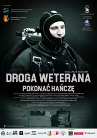 Plakat filmu Droga weterana - pokonać Hańczę