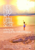 plakat filmu Lies I Told My Little Sister