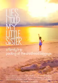 Plakat filmu Lies I Told My Little Sister