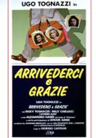 plakat filmu Arrivederci e grazie