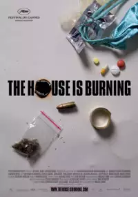 Plakat filmu The House Is Burning
