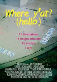 Plakat filmu Where Y'At (Hello)