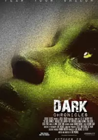 Plakat filmu The Dark Chronicles